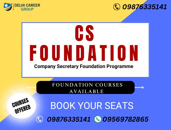 CS Foundation coaching in Delhi