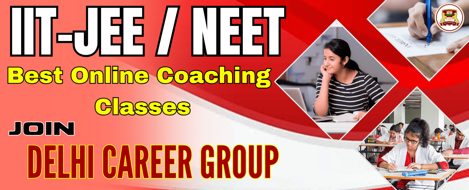 Online IIT-JEE/ NEET Coaching at Delhi Career Group
