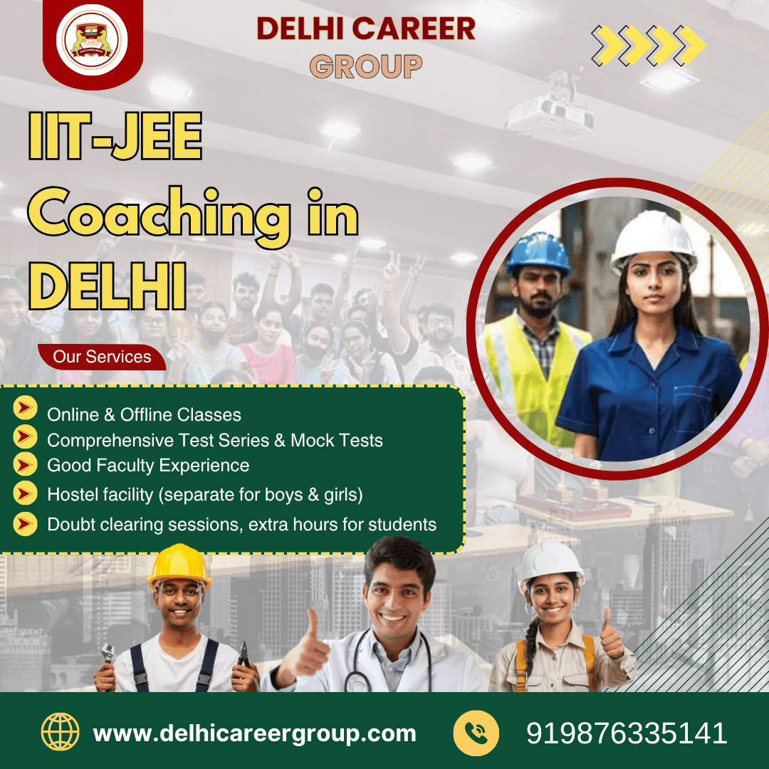 Best IIT JEE Coaching in Delhi