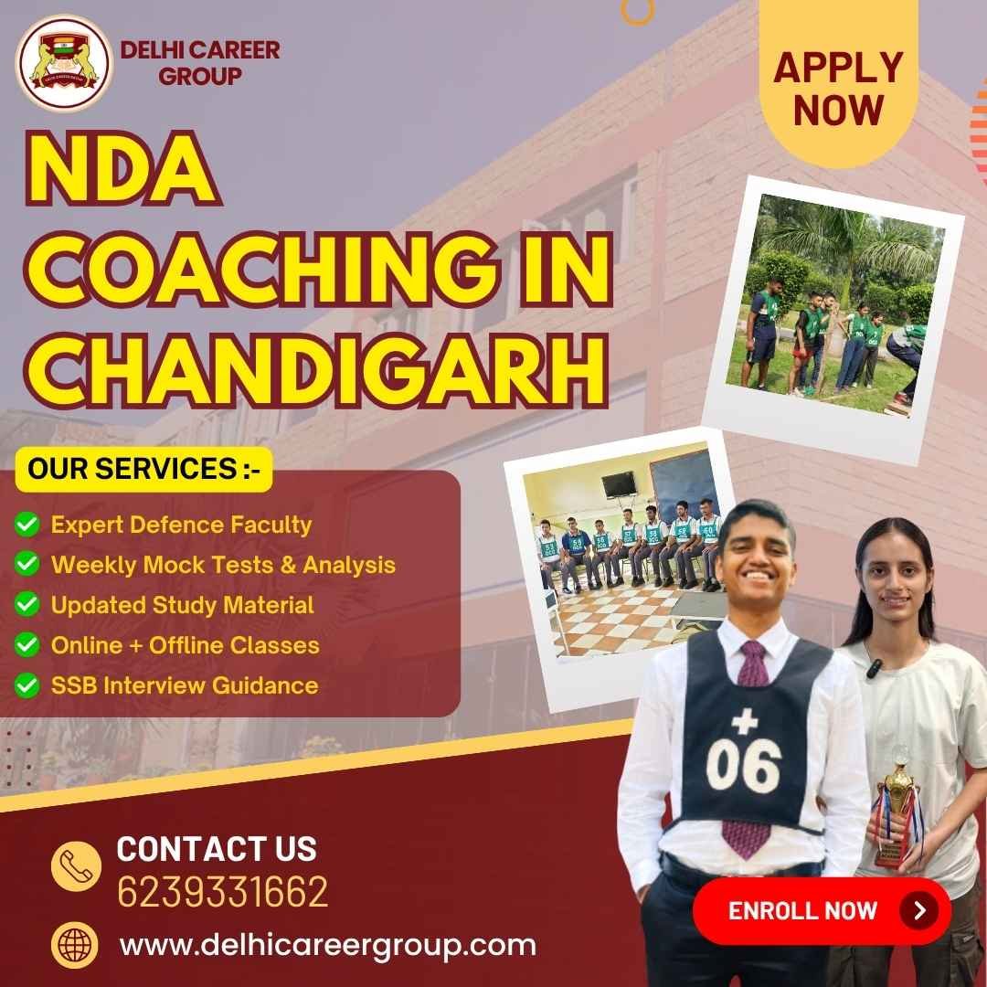 Best NDA Coaching in Chandigarh | NDA Coaching for 11th & 12th | Delhi Career Group
