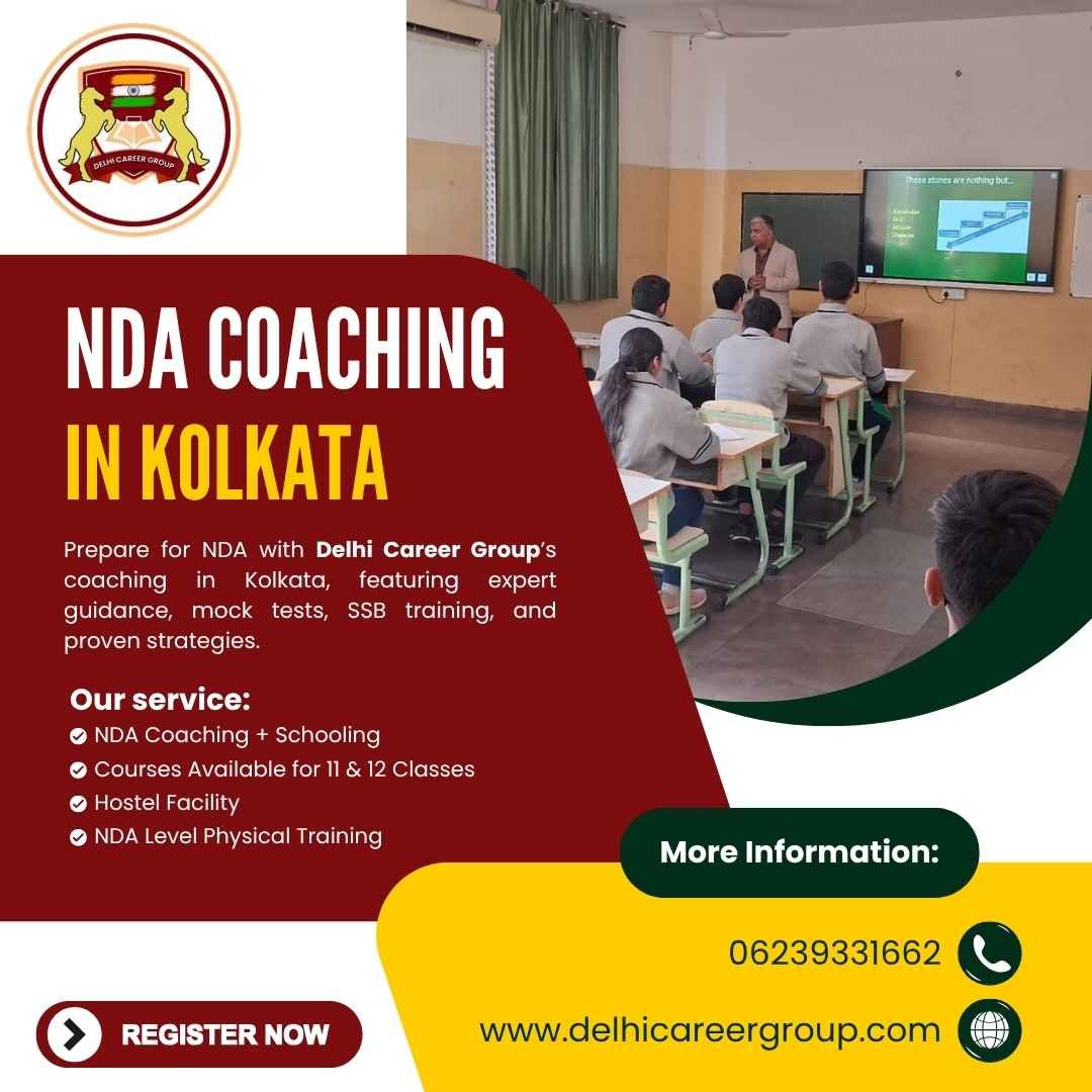 Best NDA Coaching in Kolkata | NDA Coaching with Schooling | Delhi Career Group