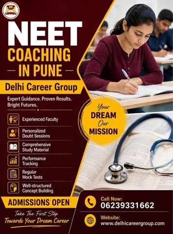 NEET UG Exam Coaching in Pune | Medical Entrance Coaching | Delhi Career Group