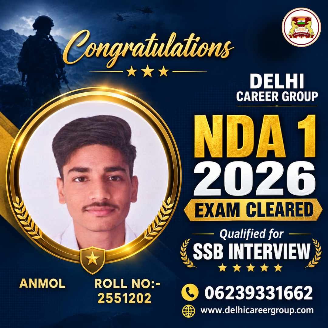 Anmol, cleared NDA I 2026 and qualified for SSB interview, Delhi Career Group